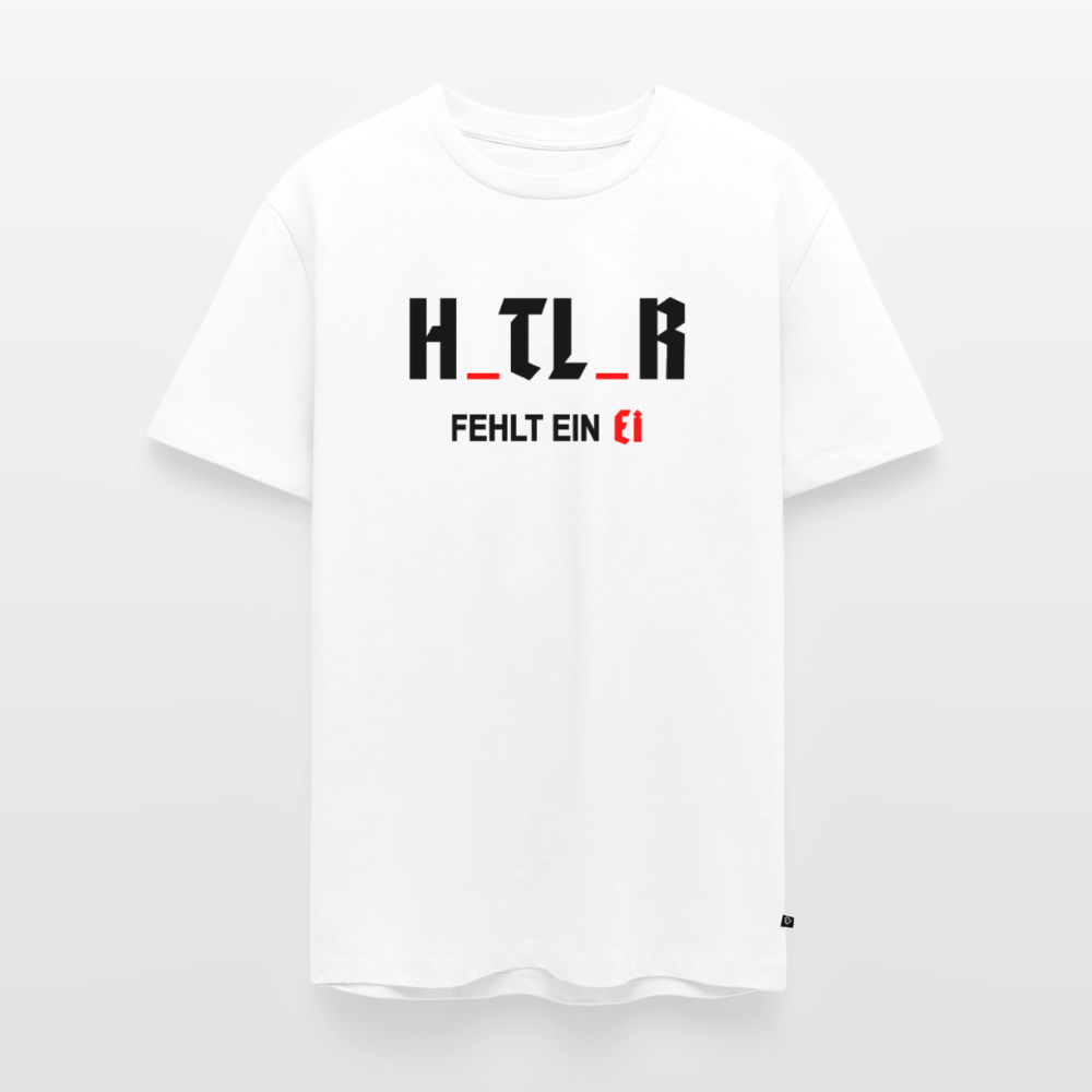 H_TL_R fehlt ein Ei T-Shirt - Weiß