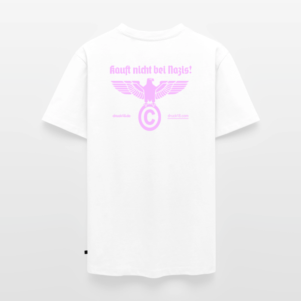 Druck18 "Kauft nicht bei Nazis" T-Shirt - Weiß