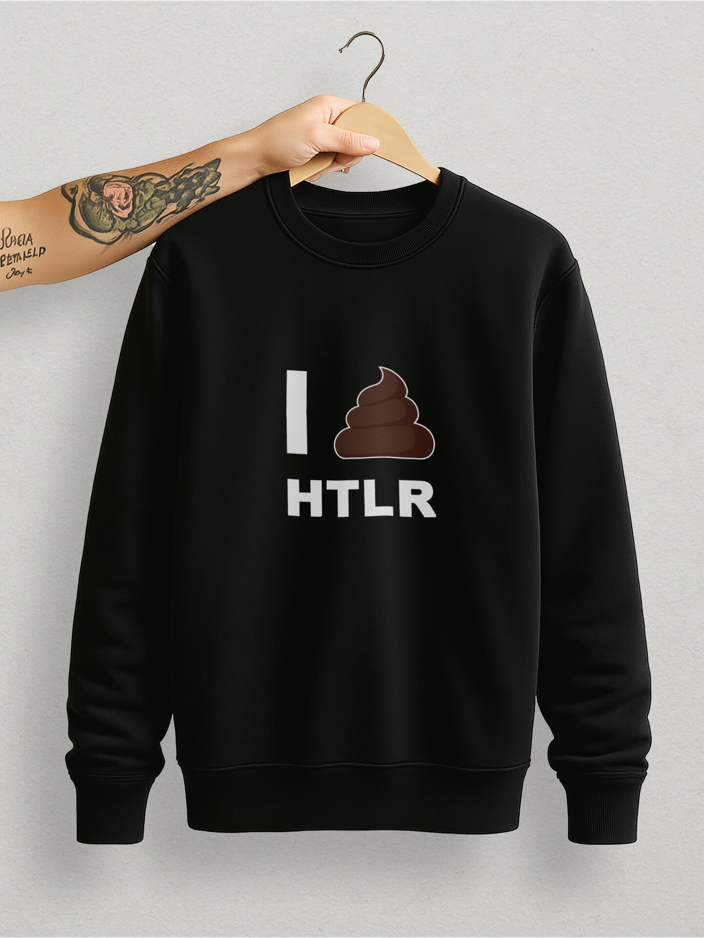 I 💩 HTLR Sweatshirt