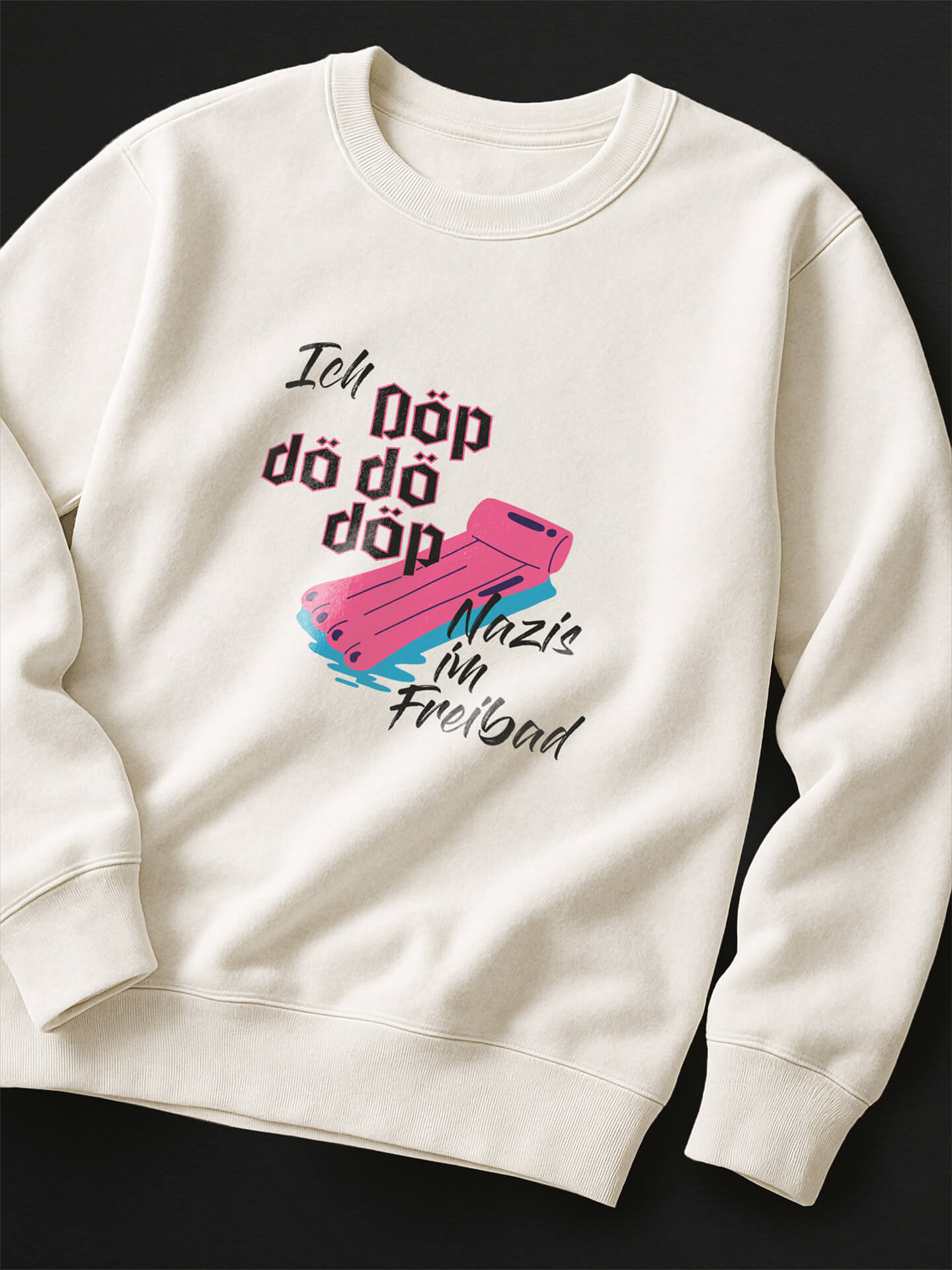 Ich Döp Nazis im Freibad Pullover
