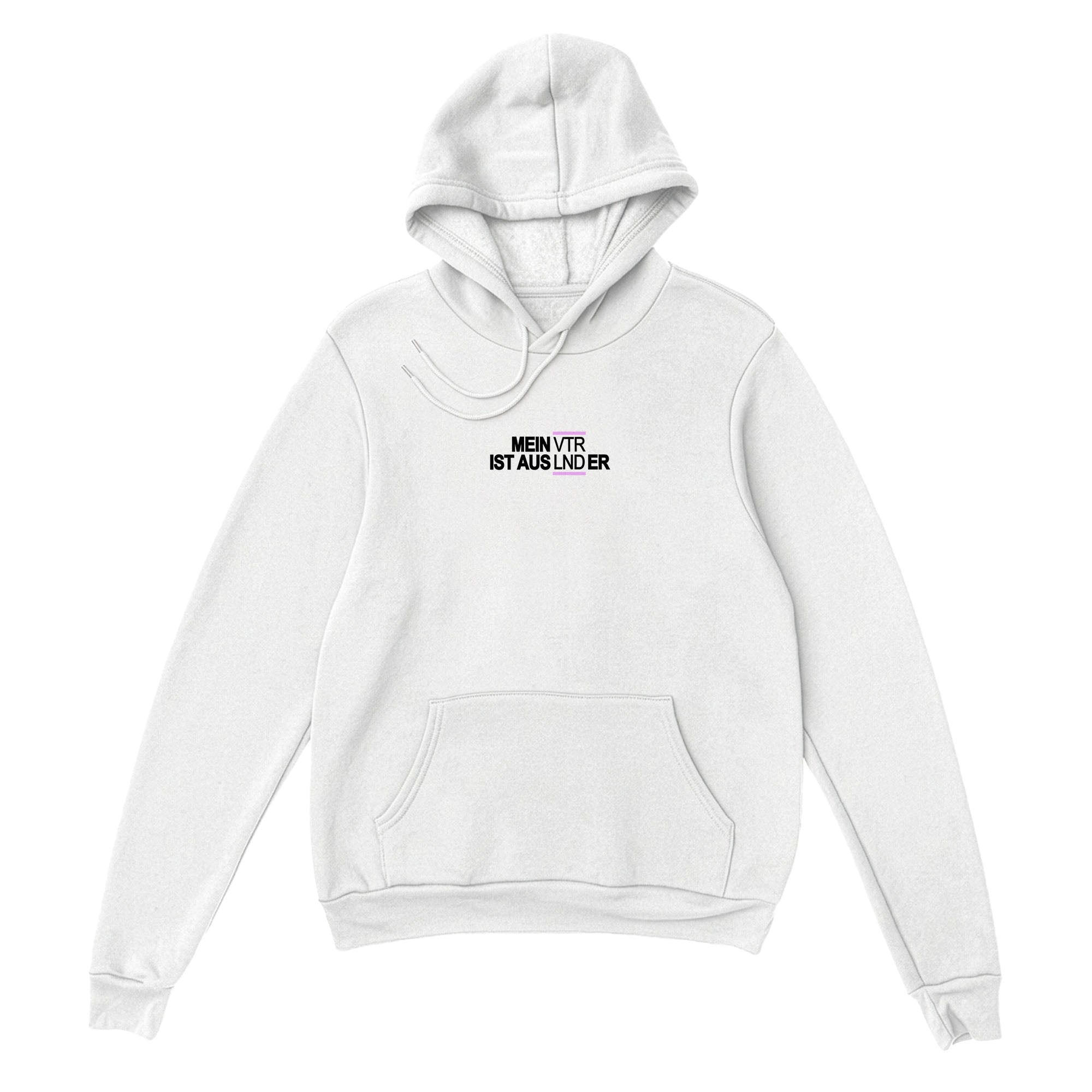 Mein VTR ist AusLNDer Hoodie